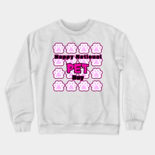 national pet day Crewneck Sweatshirt